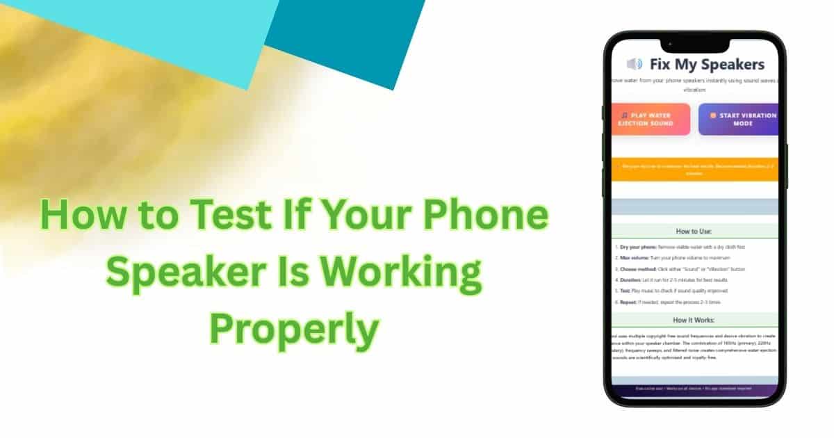 How to Test Your Phone Speaker for Optimal Performance