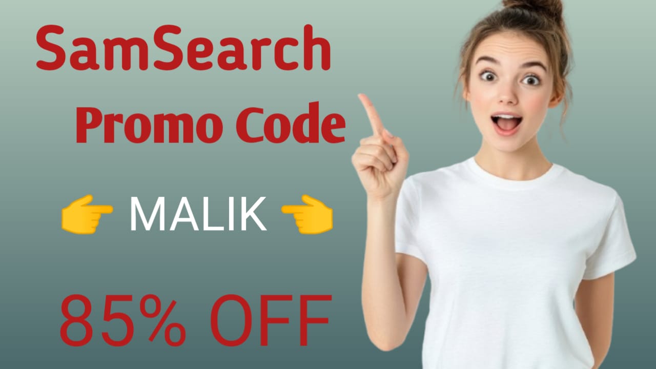 Samsearch Promo Code: MALIK &ndash; Unlock an Exclusive 85% OFF!