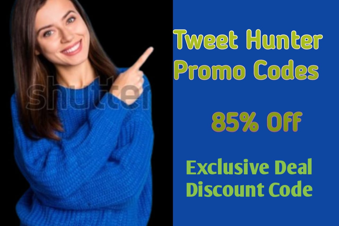 Tweet Hunter Promotional Code &ndash; 85% Off Exclusive Deal Save instantly! 2025 Winter Offer
