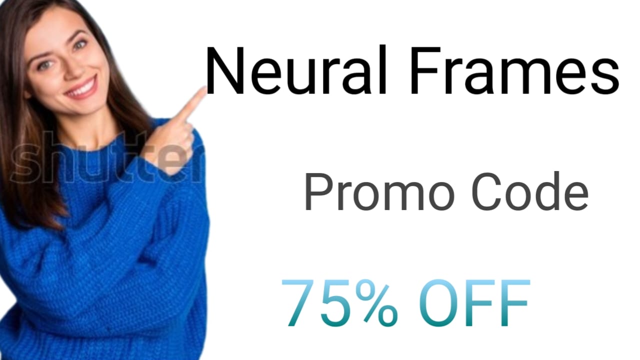 Neural Frames  Promotion Code &mdash;2025  to Unlock a Flat 75% OFF 
