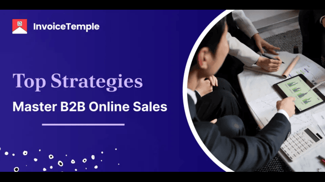 Master B2B Online Sale with These Top Strategie's