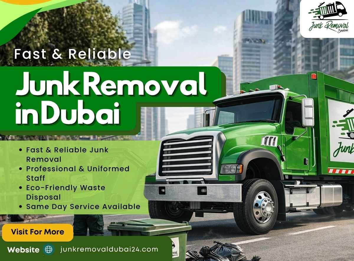 Junk Removal Service in Dubai – Fast, Reliable & Affordable Solutions