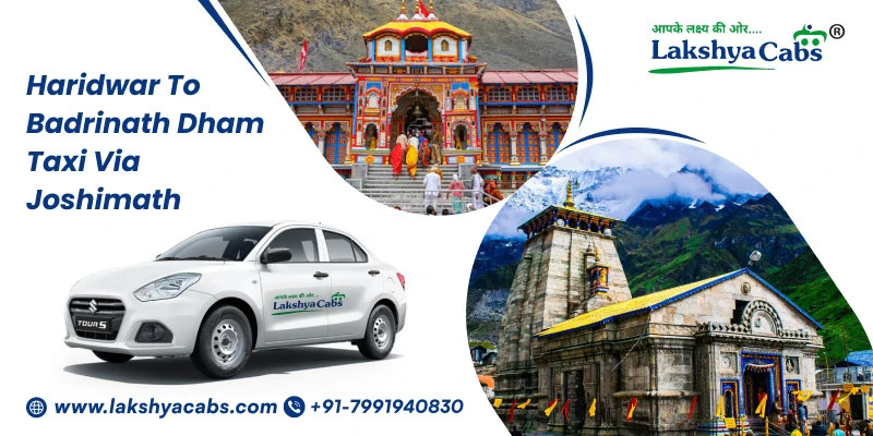 How to Book a Haridwar to Badrinath Dham Taxi Online Easily