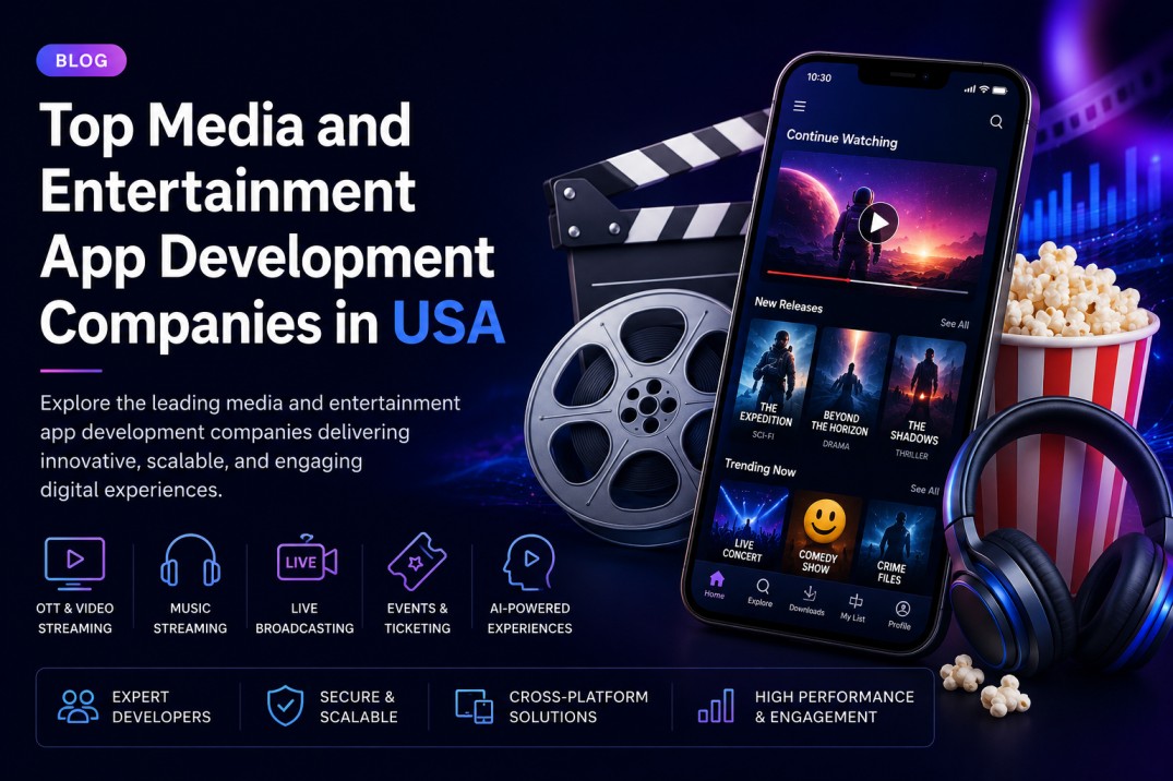 Top Media and Entertainment App Development Companies in USA (2026)